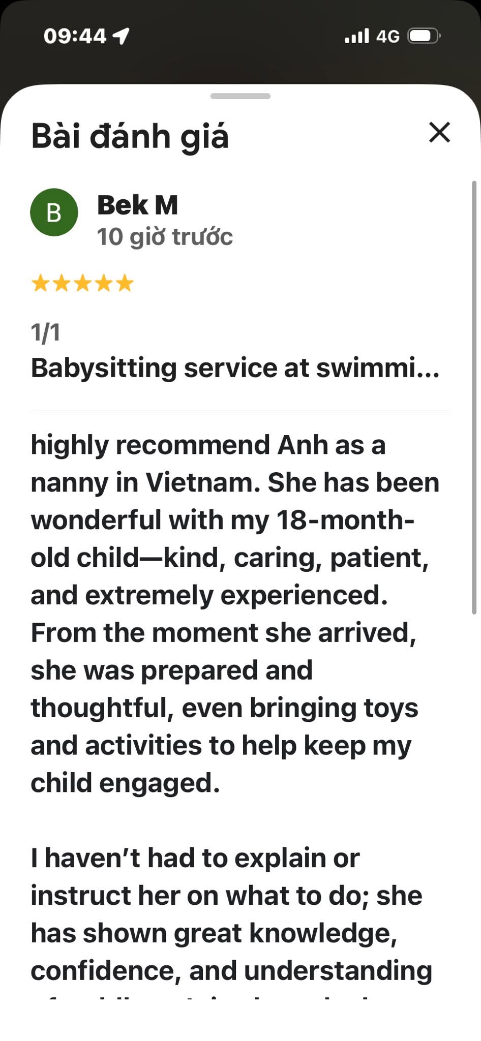 Client review and feedback for babysitter Anh Nguyen in Vietnam - Highly recommend Anh! She was wonderful, kind, and extremely experienced with my 18-month-old. She even brought toys and activities to keep my child engaged. - Bek M. - Image 1