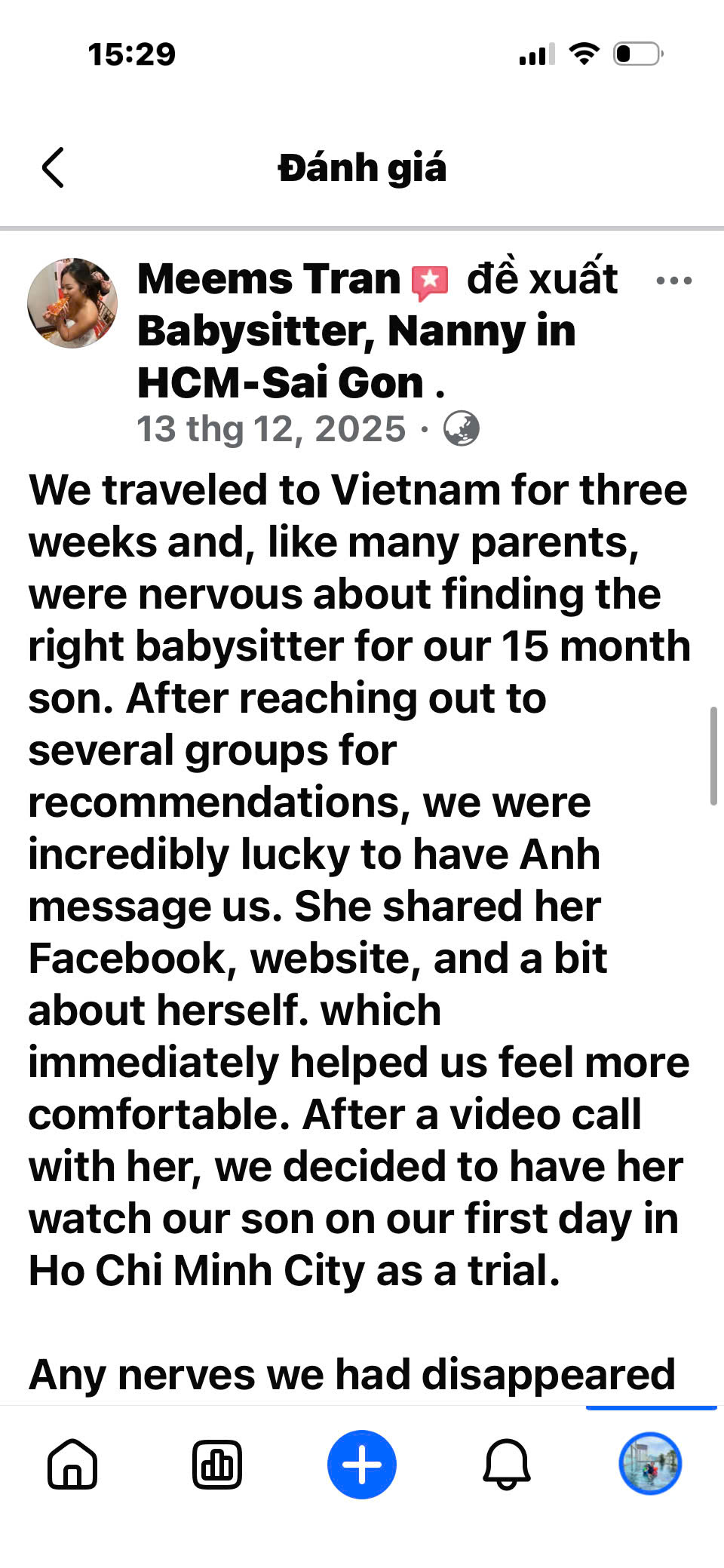 Client review and feedback for babysitter Anh Nguyen in Vietnam - Great satisfaction from Meems Tran's family when hiring babysitter Anh to care for their 15-month-old boy on their very first day in Ho Chi Minh City.