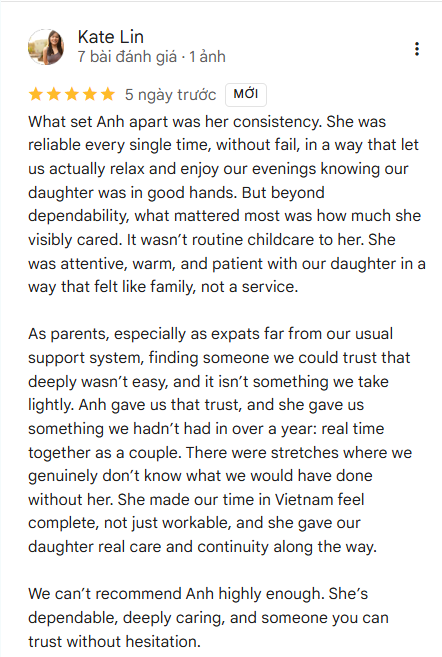 Client review and feedback for babysitter Anh Nguyen in Vietnam - A wonderful day for parents begins with knowing their little ones are cared for in the safest and most attentive way. Thank you for the heartfelt feedback that motivates nanny Anh every single day! #HappyParents #ChildCare #VietnamTravel - Image 1